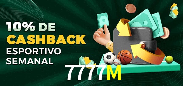 10% de bônus de cashback na 7777M